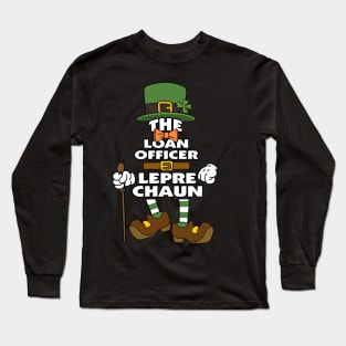 The Loan Officer Leprechaun St Patrick's Day Celebration Matching Outfits Group Attire Long Sleeve T-Shirt